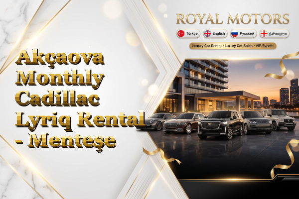 Akçaova Monthly Cadillac Lyriq Rental - Menteşe