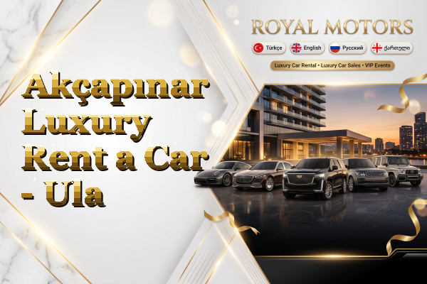 Akçapınar Luxury Rent a Car - Ula