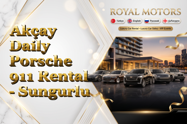 Akçay Daily Porsche 911 Rental - Sungurlu