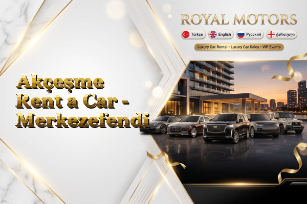 Akçeşme Rent a Car - Merkezefendi