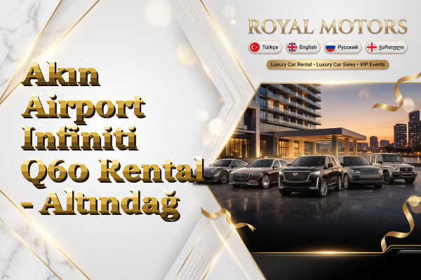 Akın Airport Infiniti Q60 Rental - Altındağ