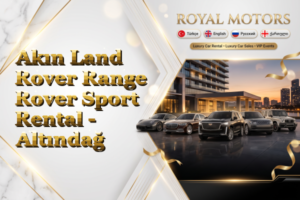 Akın Land Rover Range Rover Sport Rental - Altındağ