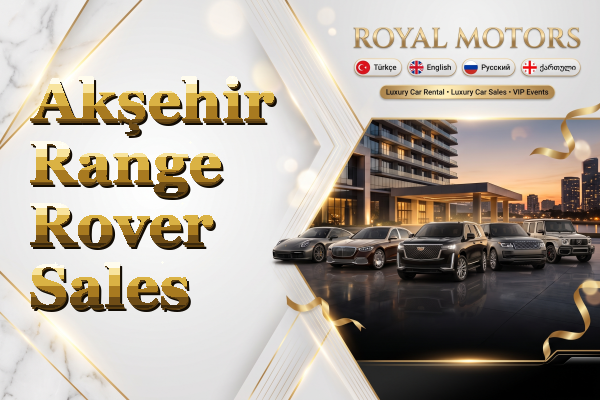 Akşehir Range Rover Sales