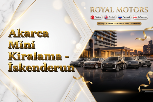 Akarca Mini Kiralama - İskenderun