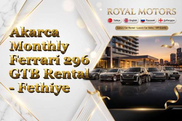Akarca Monthly Ferrari 296 GTB Rental - Fethiye
