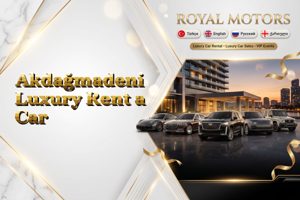 Akdağmadeni Luxury Rent a Car