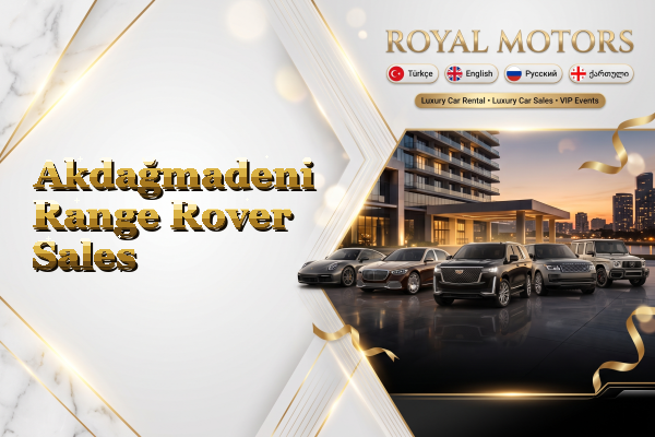 Akdağmadeni Range Rover Sales