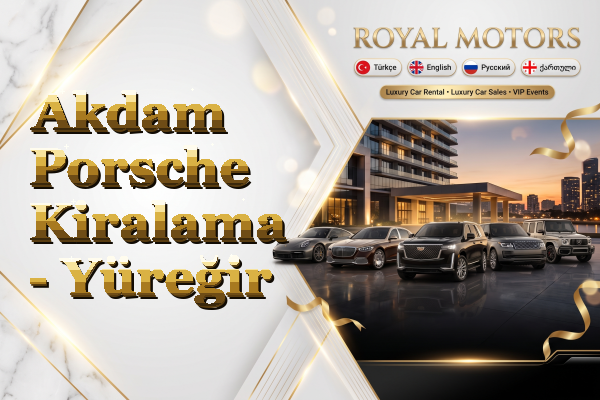 Akdam Porsche Kiralama - Yüreğir