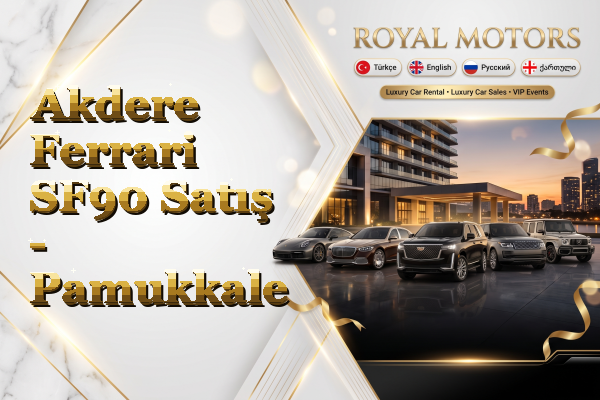 Akdere Ferrari SF90 Satış - Pamukkale