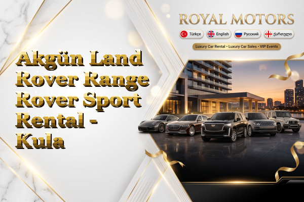 Akgün Land Rover Range Rover Sport Rental - Kula