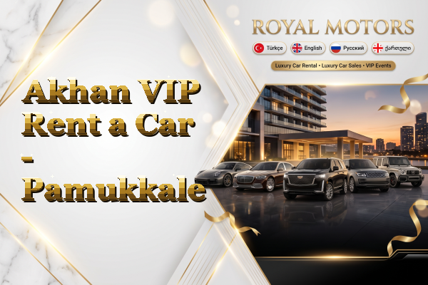 Akhan VIP Rent a Car - Pamukkale
