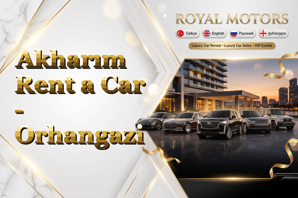Akharım Rent a Car - Orhangazi