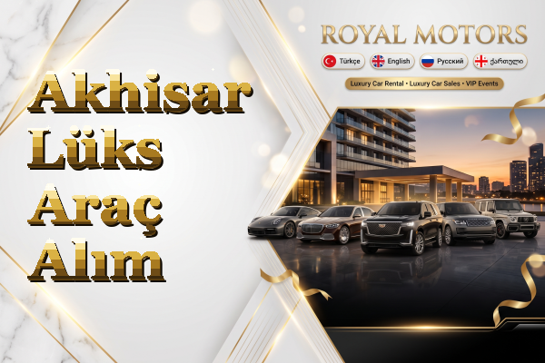 Akhisar Lüks Araç Alım