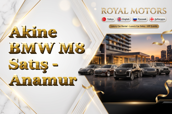 Akine BMW M8 Satış - Anamur