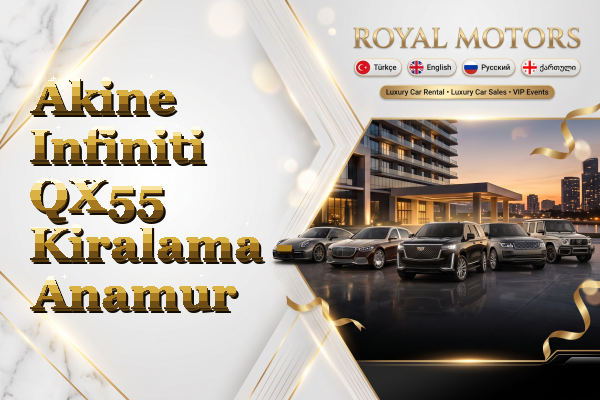 Akine Infiniti QX55 Kiralama - Anamur