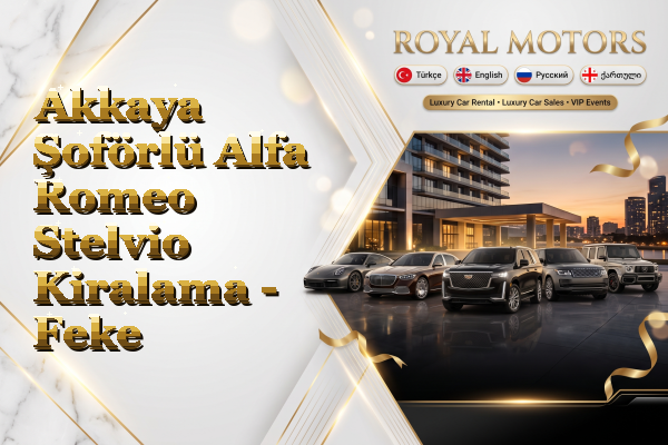 Akkaya Şoförlü Alfa Romeo Stelvio Kiralama - Feke