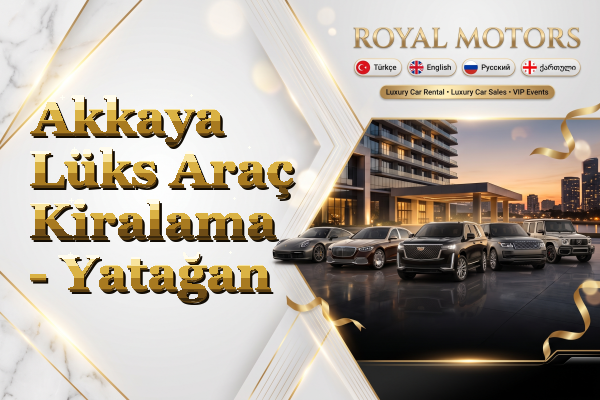 Akkaya Lüks Araç Kiralama - Yatağan