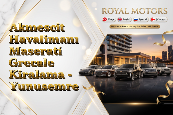Akmescit Havalimanı Maserati Grecale Kiralama - Yunusemre