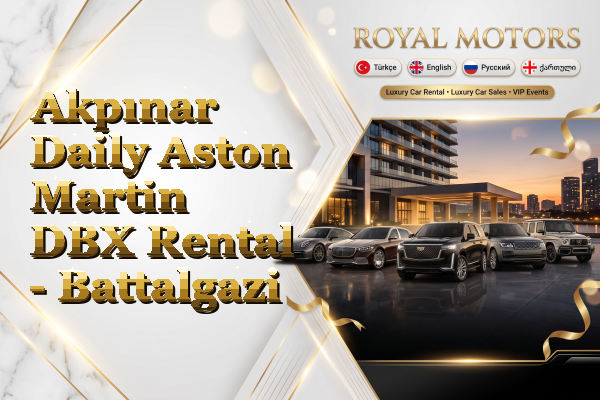 Akpınar Daily Aston Martin DBX Rental - Battalgazi