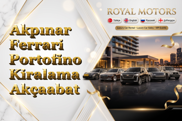 Akpınar Ferrari Portofino Kiralama - Akçaabat