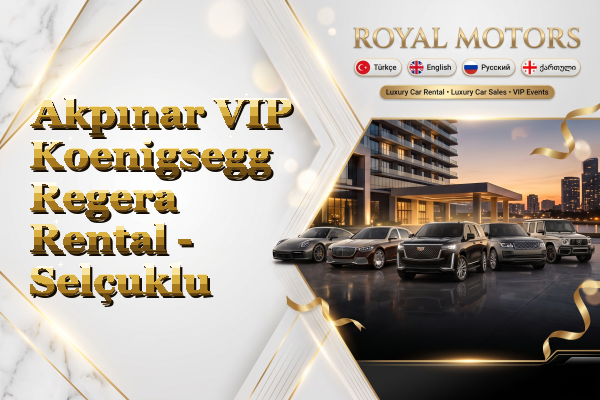 Akpınar VIP Koenigsegg Regera Rental - Selçuklu
