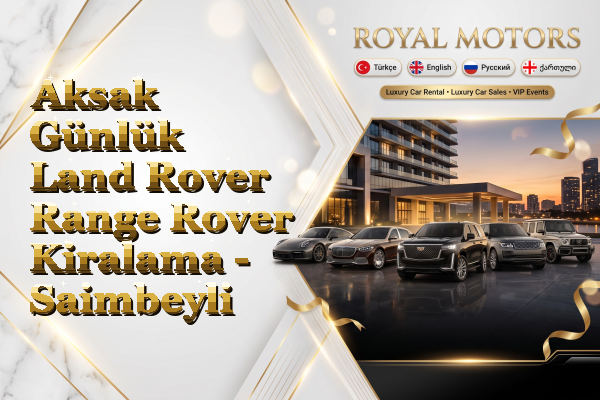 Aksak Günlük Land Rover Range Rover Kiralama - Saimbeyli