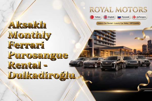Aksaklı Monthly Ferrari Purosangue Rental - Dulkadiroğlu