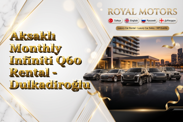 Aksaklı Monthly Infiniti Q60 Rental - Dulkadiroğlu