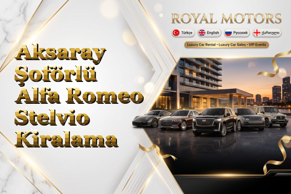 Aksaray Şoförlü Alfa Romeo Stelvio Kiralama