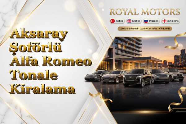 Aksaray Şoförlü Alfa Romeo Tonale Kiralama