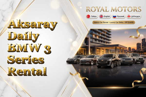 Aksaray Daily BMW 3 Series Rental