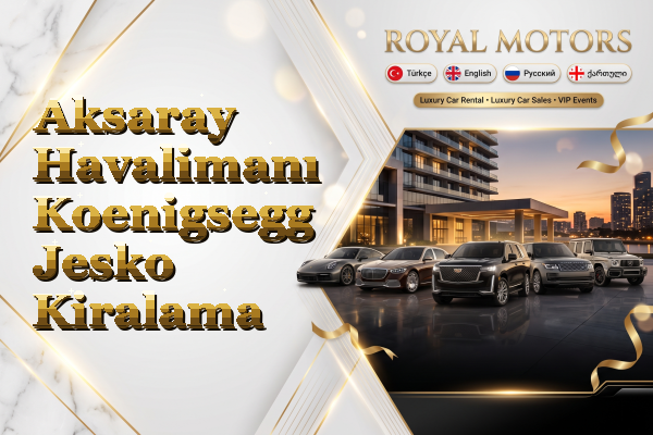 Aksaray Havalimanı Koenigsegg Jesko Kiralama