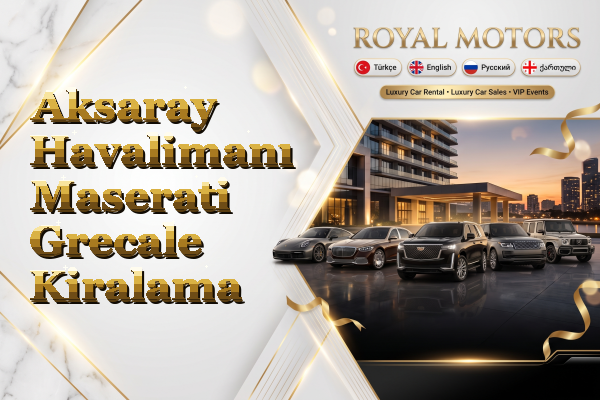 Aksaray Havalimanı Maserati Grecale Kiralama
