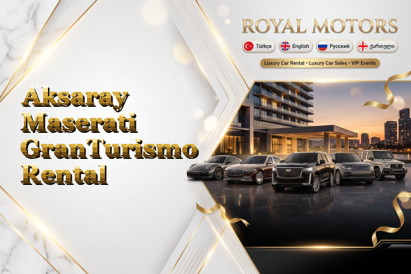 Aksaray Maserati GranTurismo Rental