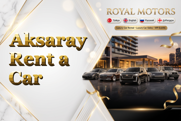 Aksaray Rent a Car