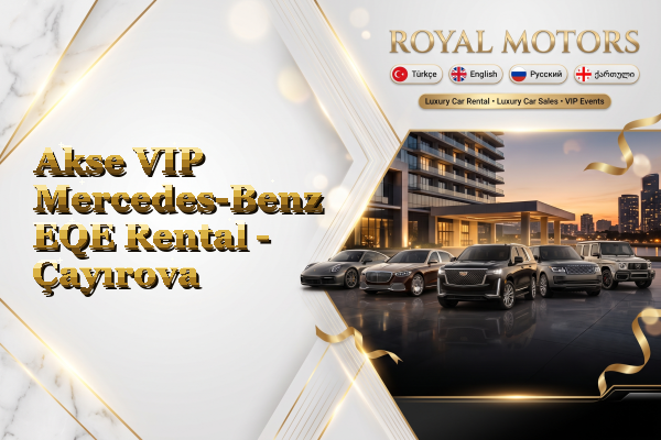 Akse VIP Mercedes-Benz EQE Rental - Çayırova