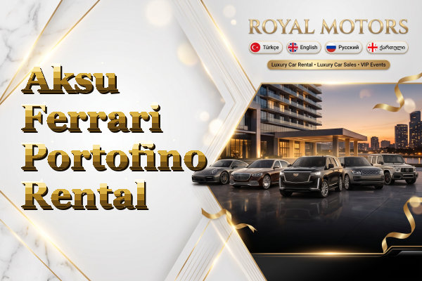 Aksu Ferrari Portofino Rental