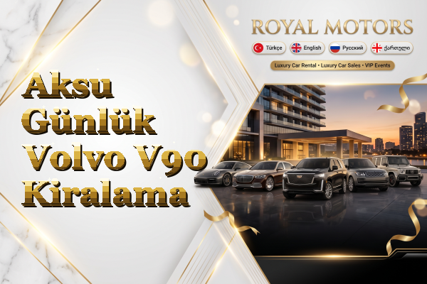 Aksu Günlük Volvo V90 Kiralama