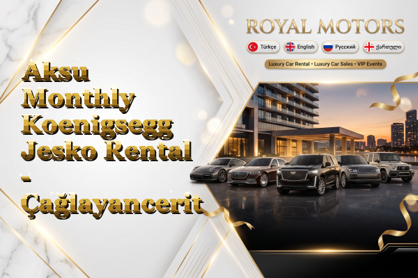 Aksu Monthly Koenigsegg Jesko Rental - Çağlayancerit