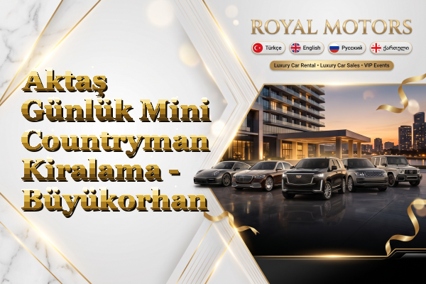 Aktaş Günlük Mini Countryman Kiralama - Büyükorhan