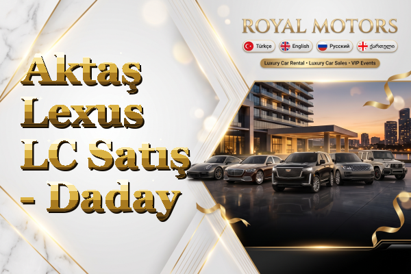 Aktaş Lexus LC Satış - Daday