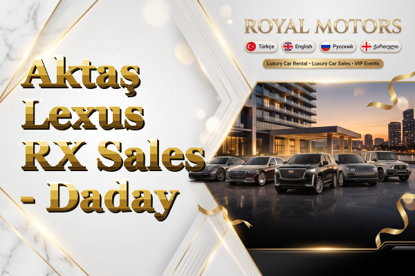 Aktaş Lexus RX Sales - Daday