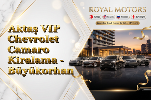 Aktaş VIP Chevrolet Camaro Kiralama - Büyükorhan