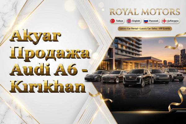 Akyar Продажа Audi A6 - Kırıkhan