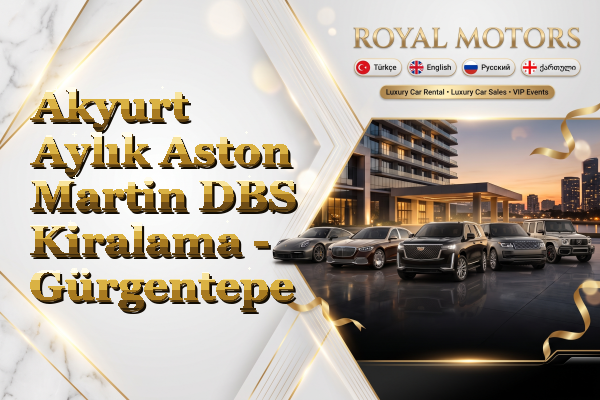Akyurt Aylık Aston Martin DBS Kiralama - Gürgentepe