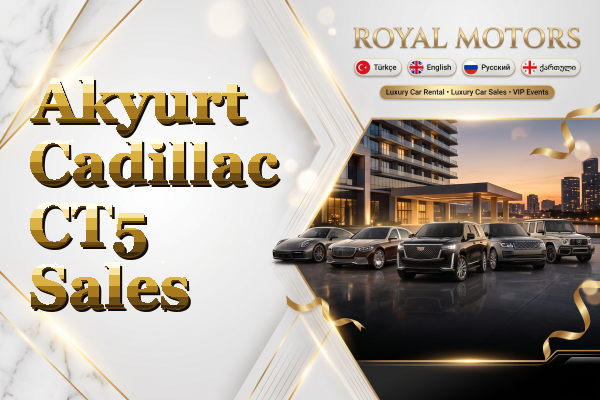 Akyurt Cadillac CT5 Sales