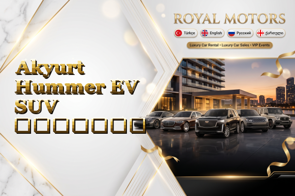 Akyurt Hummer EV SUV გაყიდვა