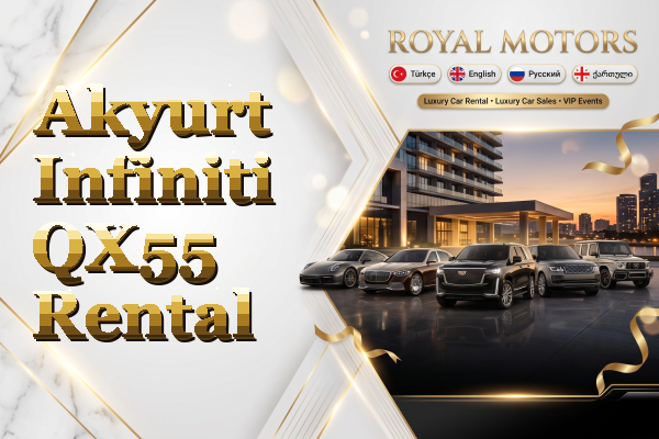 Akyurt Infiniti QX55 Rental
