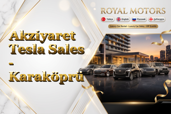Akziyaret Tesla Sales - Karaköprü