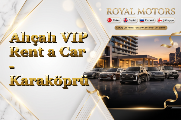Alıçalı VIP Rent a Car - Karaköprü